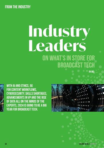 Industry Leaders: On what's in store for broadcast tech