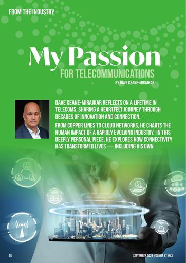 From the Industry - My passion for telecommunications, Dave Kean-Mirajkar